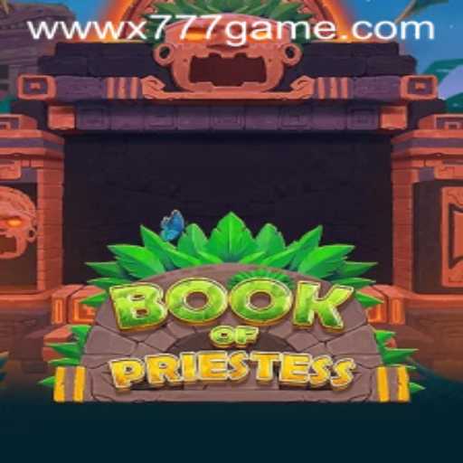 Exploring BookOfPriestess: The Enigmatic x777 Game Experience
