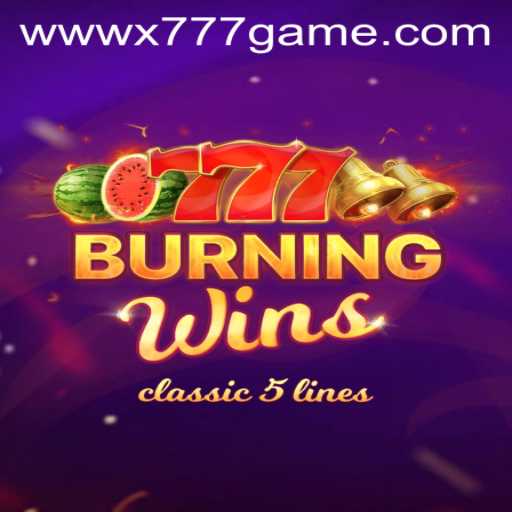 Explore the Exciting World of BurningWins: A Classic x777 Game Experience