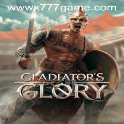 GladiatorsGlory: Dive into the Epic Battlefield of x777 Game
