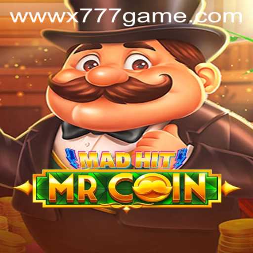 An In-Depth Exploration of MadHitMrCoin: The Thrilling World of x777 Gaming