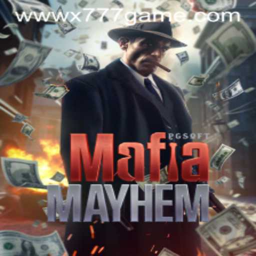 MafiaMayhem: Unveiling the Intrigue of the X777 Game