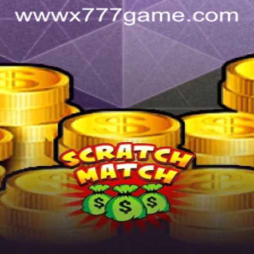 Exploring ScratchMatch: The Thrilling World of x777 Game