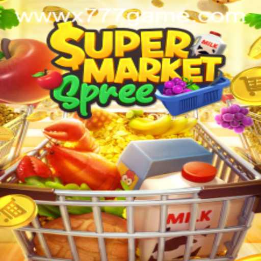 Explore the Thrills of SupermarketSpree and x777 Game