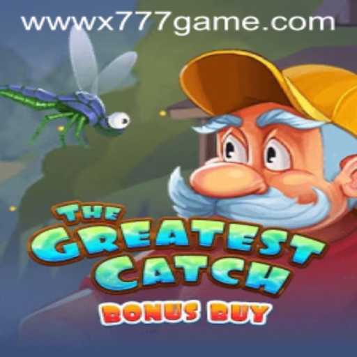Exploring TheGreatestCatchBonusBuy: The Latest Thrill in x777 Games
